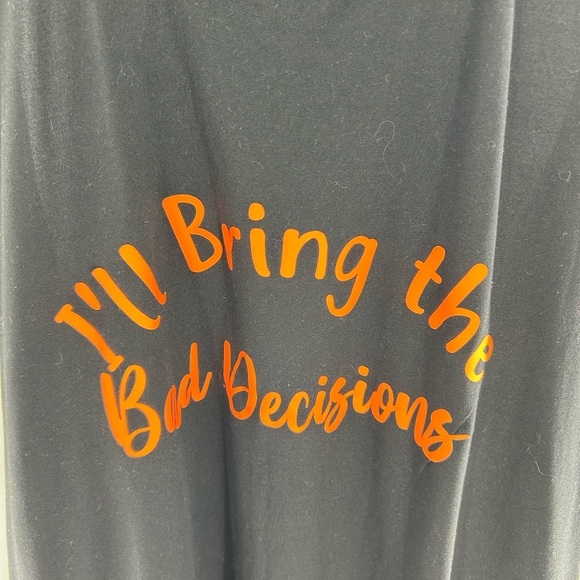 Black Tank Top with Orange Print I’-ll be the bad decision! - Picture 3 of 3